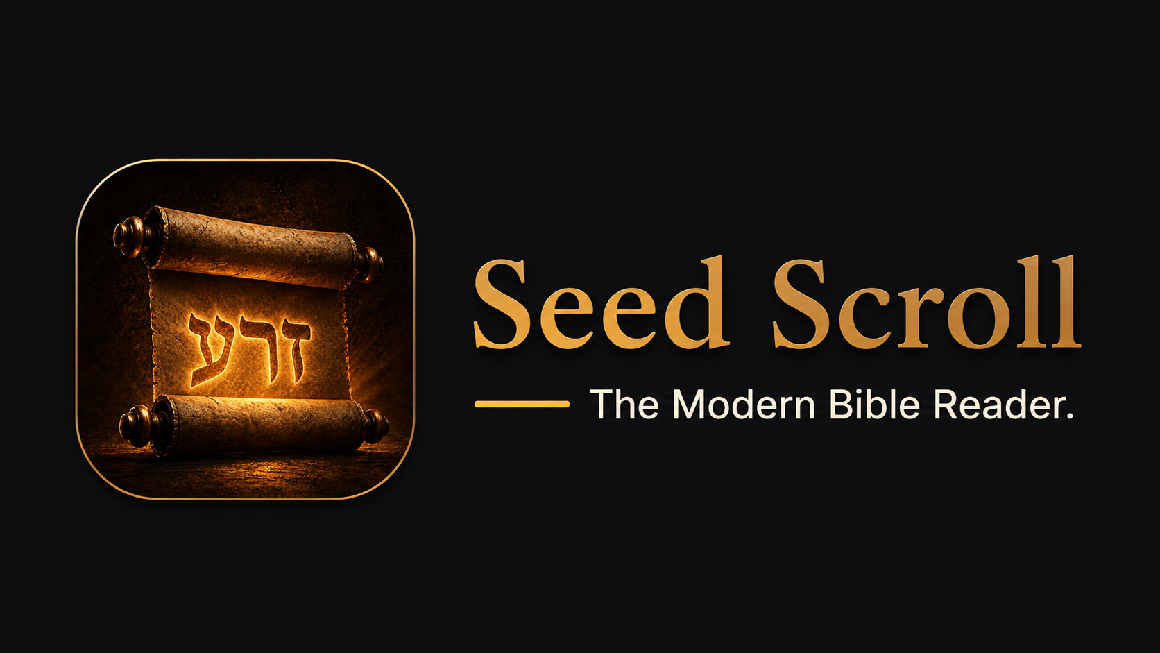 Seed Scroll. The Modern Bible Reader.